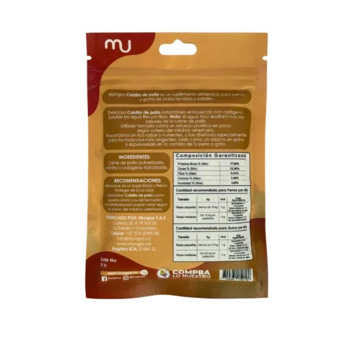 MUNGOS CALDITO DE POLLO brinda a tus mascotas una experiencia culinaria excepcional!  Añadiendo sabor y nutrientes a la alimentación de tu perro y gato. Ofrece lo mejor a tus mascotas con nuestro caldito de pollo. Rico en nutrientes y fácil de digerir, es el complemento ideal para una dieta equilibrada que mantendrá a perros y gatos saludables y felices